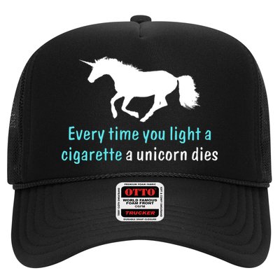 Every Time You Light A Cigarette A Unicorn Dies Trucker Hat