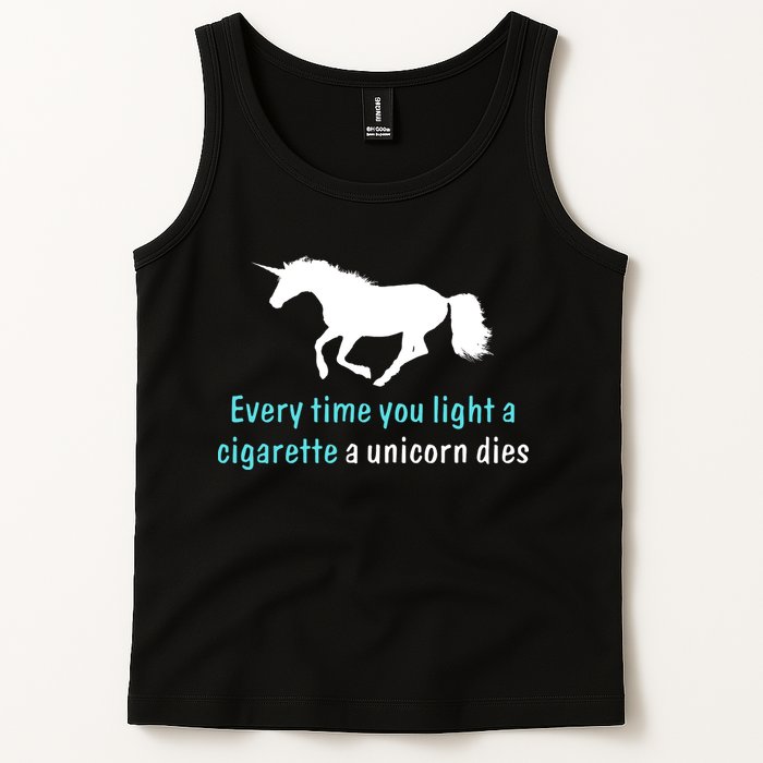 Every Time You Light A Cigarette A Unicorn Dies Tank Top