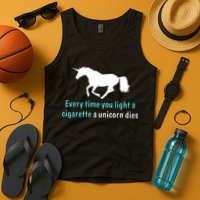 Every Time You Light A Cigarette A Unicorn Dies Tank Top