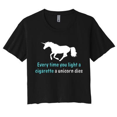 Every Time You Light A Cigarette A Unicorn Dies Crop Top