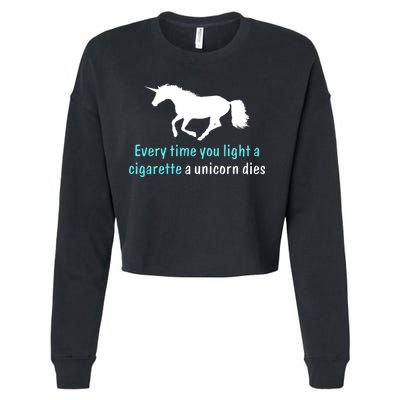 Every Time You Light A Cigarette A Unicorn Dies Cropped Pullover Crew