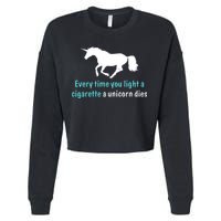 Every Time You Light A Cigarette A Unicorn Dies Cropped Pullover Crew
