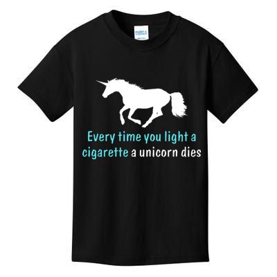 Every Time You Light A Cigarette A Unicorn Dies Kids T-Shirt