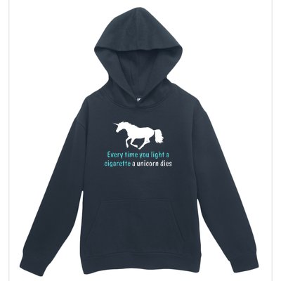 Every Time You Light A Cigarette A Unicorn Dies Urban Pullover Hoodie