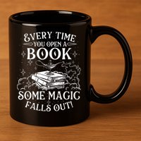 Every Time You Open A Book Some Magic Falls Out - Bookworm 11oz C Handle Ceramic Mug