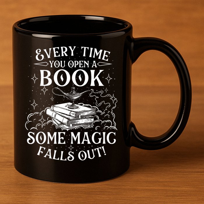 Every Time You Open A Book Some Magic Falls Out - Bookworm 11oz C Handle Ceramic Mug