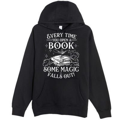 Every Time You Open A Book Some Magic Falls Out - Bookworm Premium Pullover Hoodie