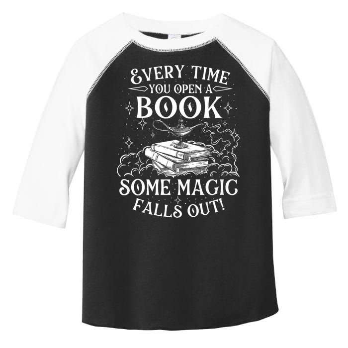 Every Time You Open A Book Some Magic Falls Out - Bookworm Toddler Fine Jersey T-Shirt
