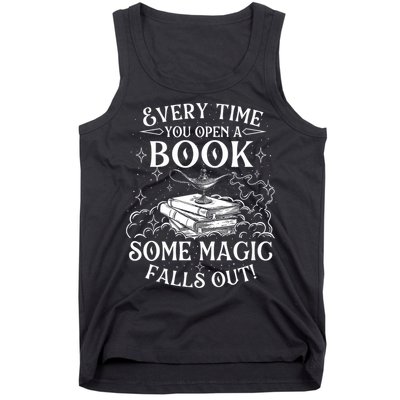 Every Time You Open A Book Some Magic Falls Out - Bookworm Tank Top