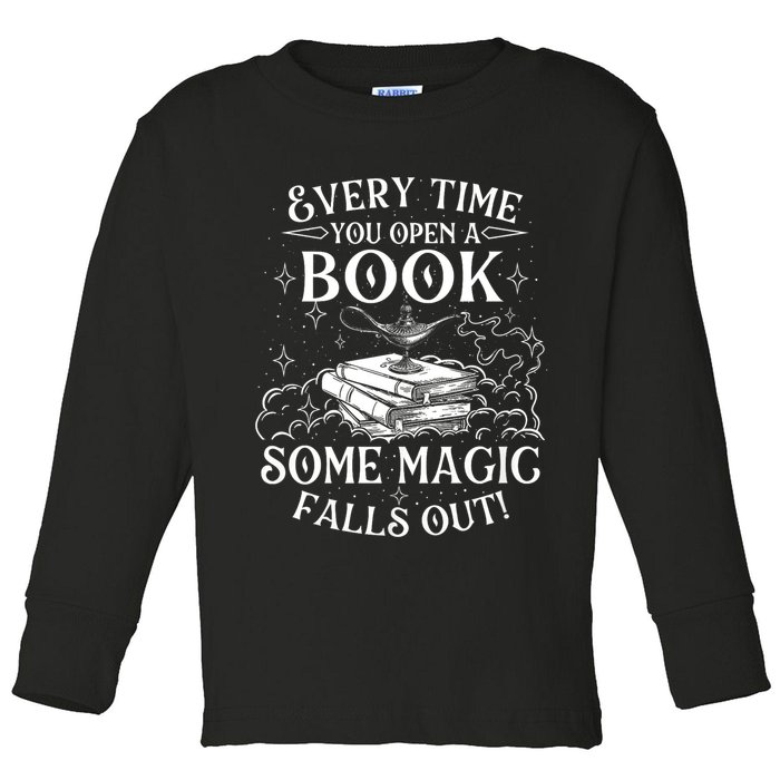 Every Time You Open A Book Some Magic Falls Out - Bookworm Toddler Long Sleeve Shirt