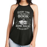 Every Time You Open A Book Some Magic Falls Out - Bookworm Women's Perfect Tri Rocker Tank