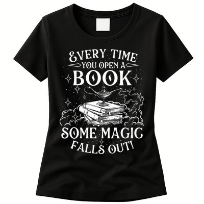 Every Time You Open A Book Some Magic Falls Out - Bookworm Womens T-Shirt