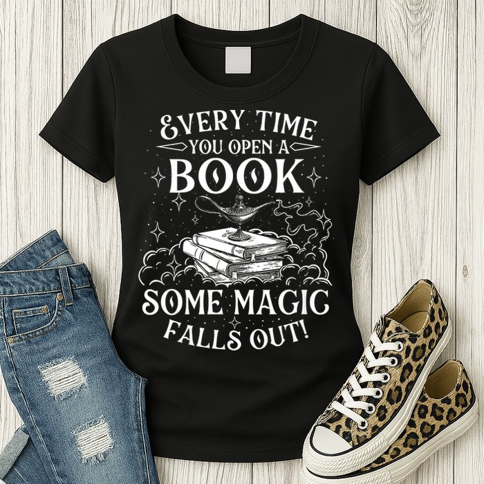Every Time You Open A Book Some Magic Falls Out - Bookworm Womens T-Shirt