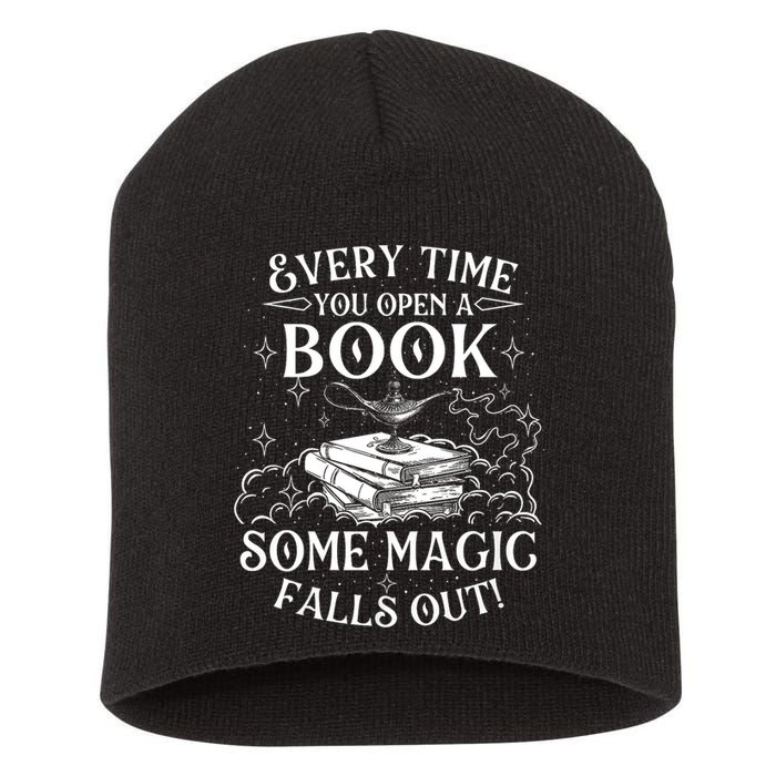 Every Time You Open A Book Some Magic Falls Out - Bookworm Short Acrylic Beanie