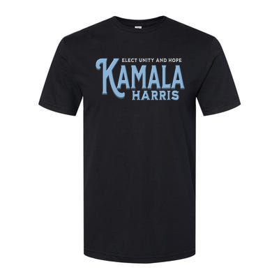 Elect Unity And Hope Kamala Harris For President 2024 Softstyle CVC T-Shirt