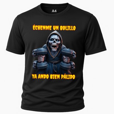 Echenme Un Bolillo Ya Ando Bien Palido Calacas Chidas Gym Performance Shirt