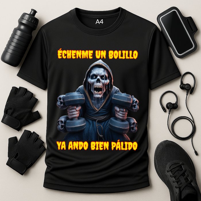 Echenme Un Bolillo Ya Ando Bien Palido Calacas Chidas Gym Cooling Performance Crew T-Shirt