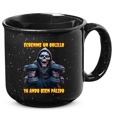 Echenme Un Bolillo Ya Ando Bien Palido Calacas Chidas Gym 15oz Campfire Ceramic Mug