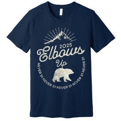 Elbows Up Canada 2025 Never 51 Premium T-Shirt