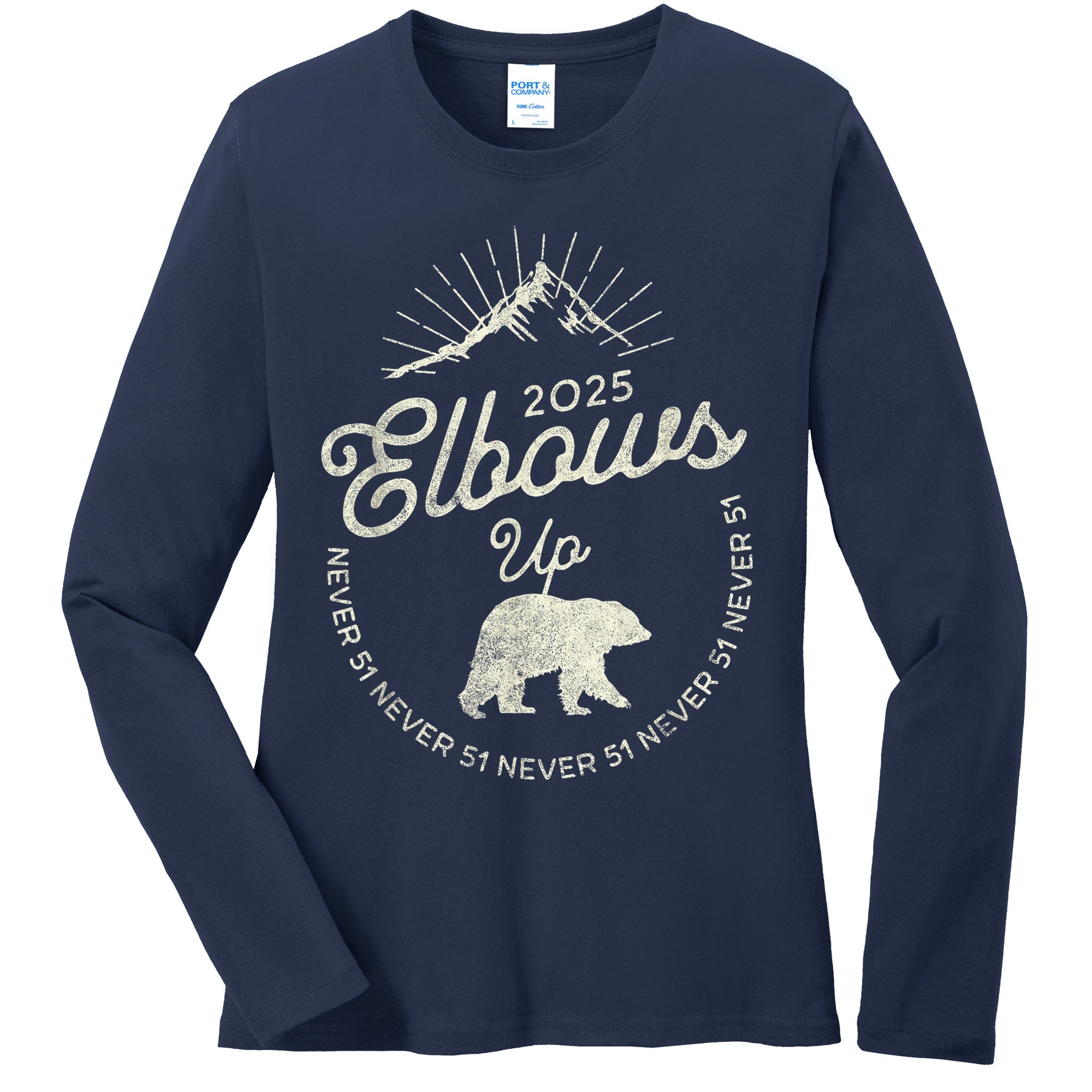 Elbows Up Canada 2025 Never 51 Ladies Long Sleeve Shirt