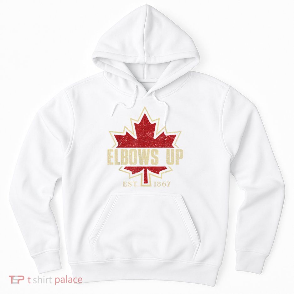 Elbows Up Canada True North Strong Free Proud Canadian Hoodie