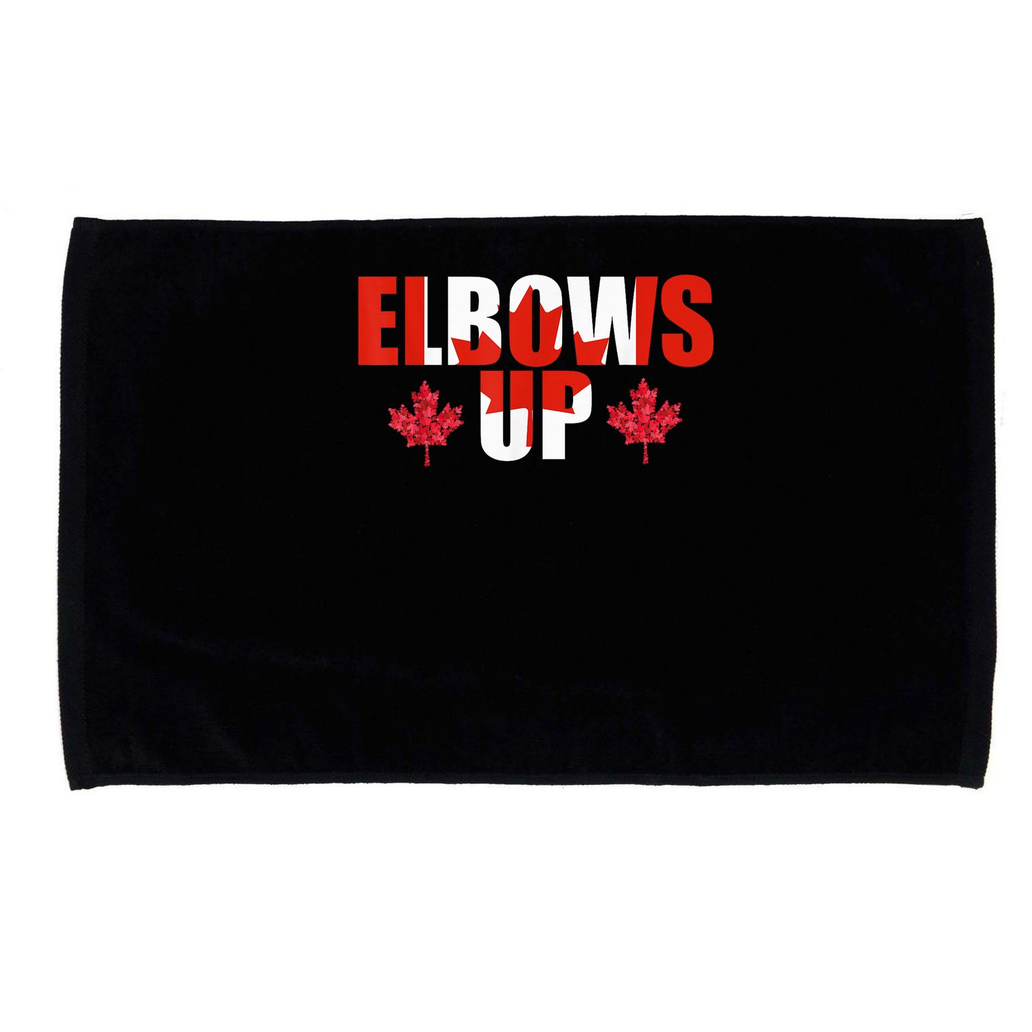 Elbows Up Canada Strong And Free Proud Canadian Microfiber Hand Towel