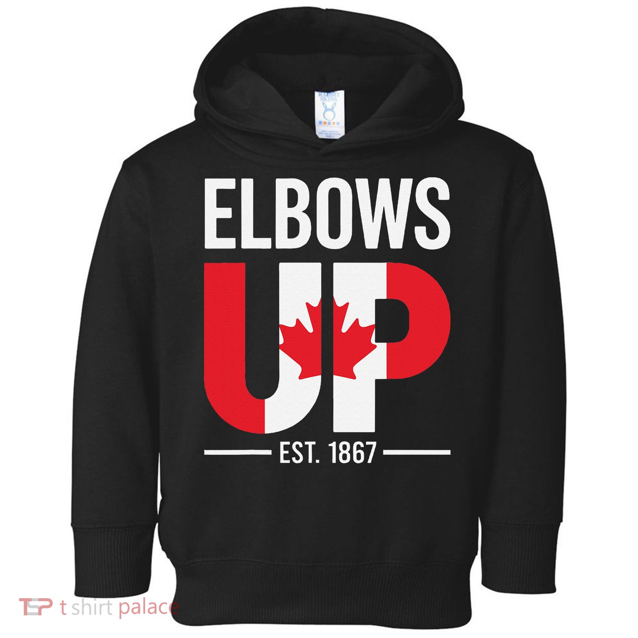 Elbows Up Canada Est 1867 Proud Canadian Strong Canada Toddler Hoodie
