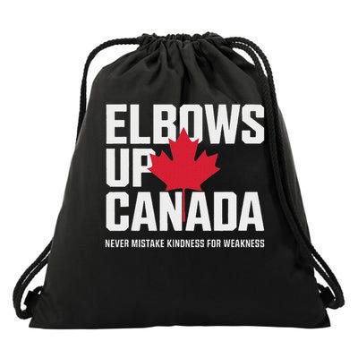 Elbows Up Canada Never Mistake Kindness For Weakness Drawstring Bag