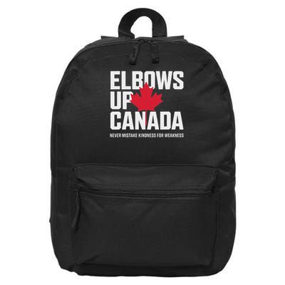 Elbows Up Canada Never Mistake Kindness For Weakness 16 in Basic Backpack