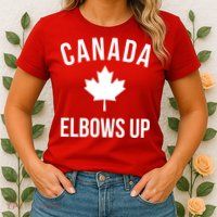 Elbows Up Canada Womens T-Shirt