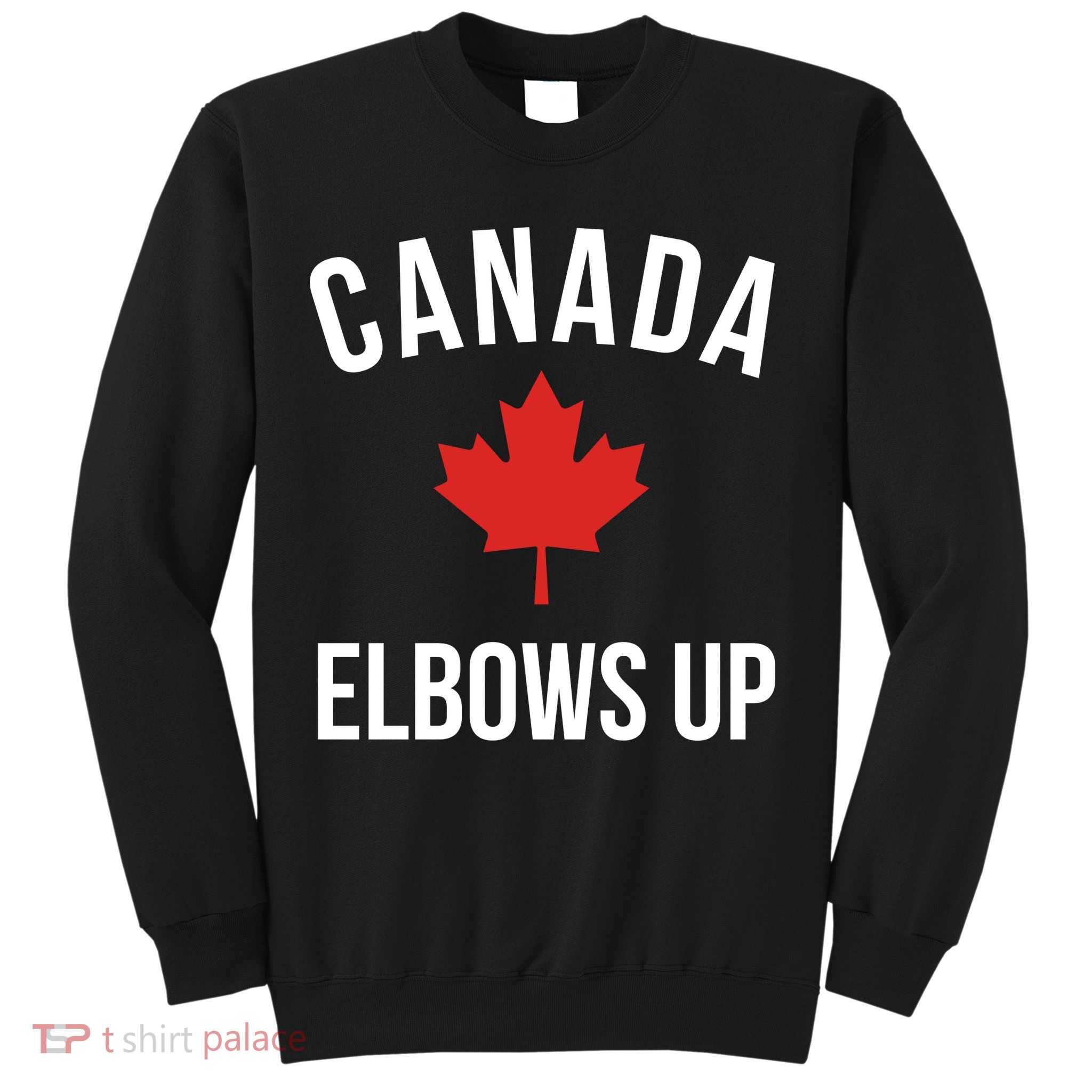 Elbows Up Canada Sweatshirt