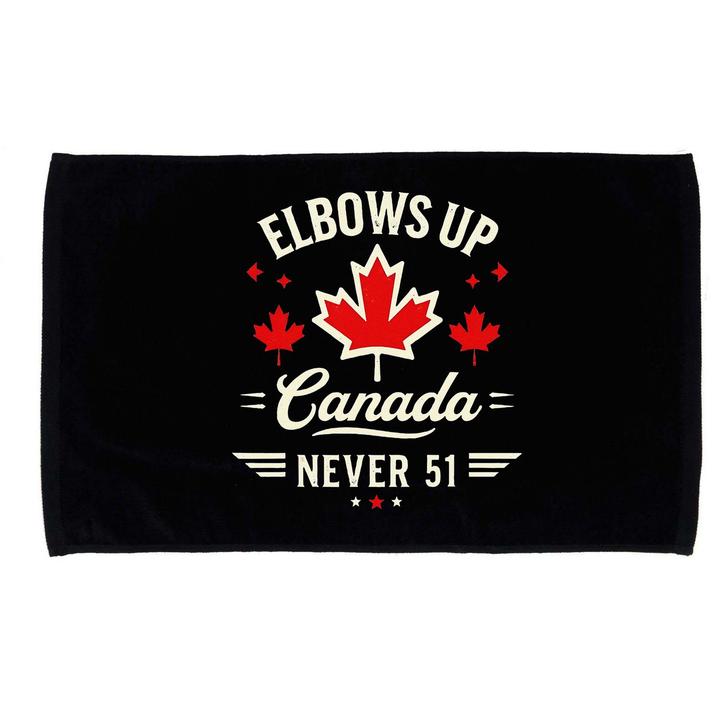 Elbows Up Canada Never 51 Canada Flag Stand Strong Microfiber Hand Towel