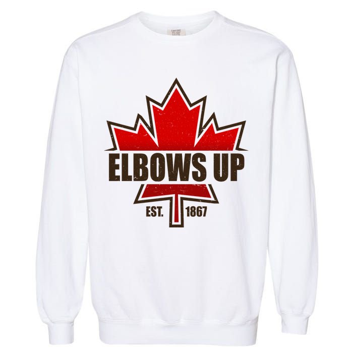 Elbows Up Canada EST 1867 Protest Garment-Dyed Sweatshirt
