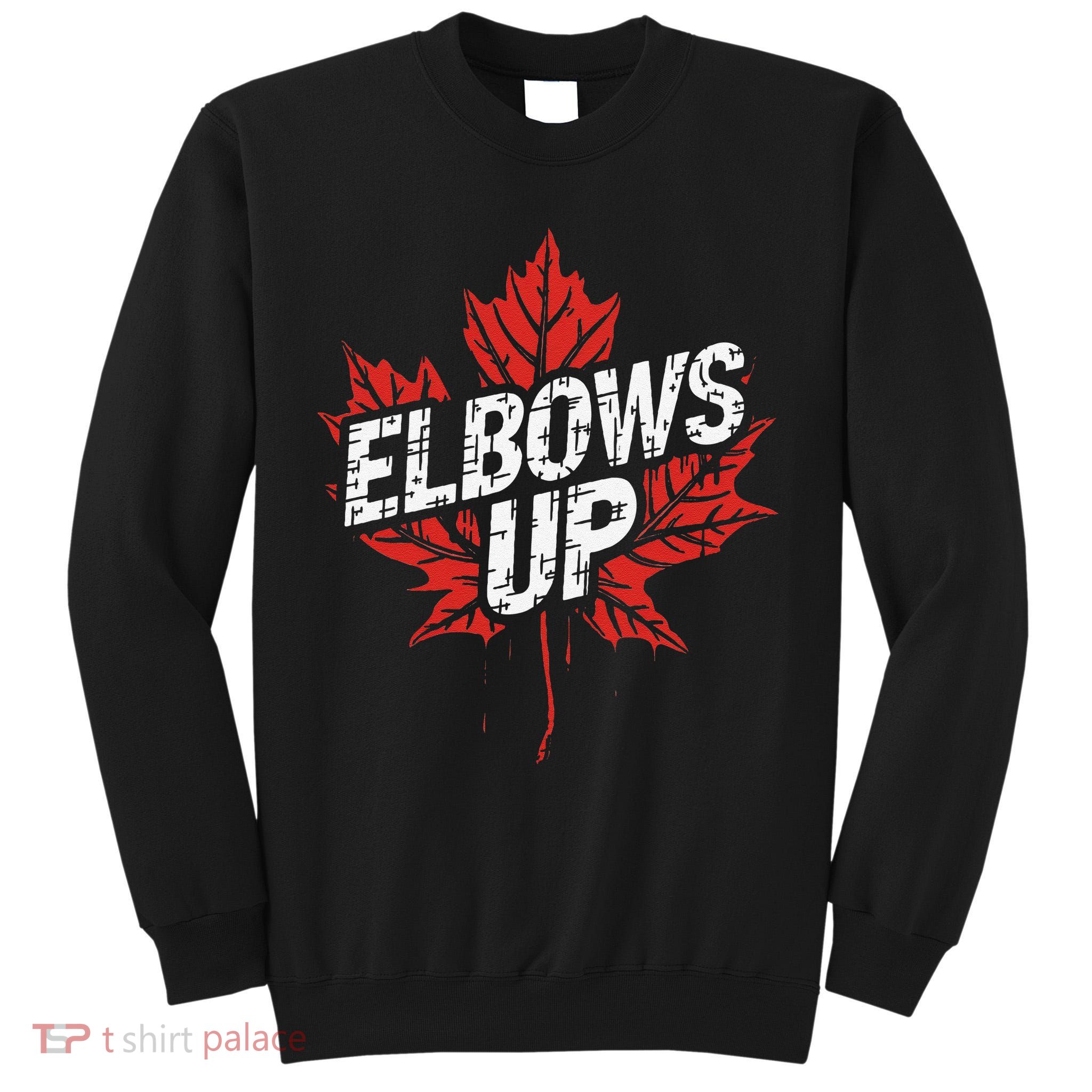 Elbows Up Canada Est 1867 Proud Canadian Strong Canada Tall Sweatshirt