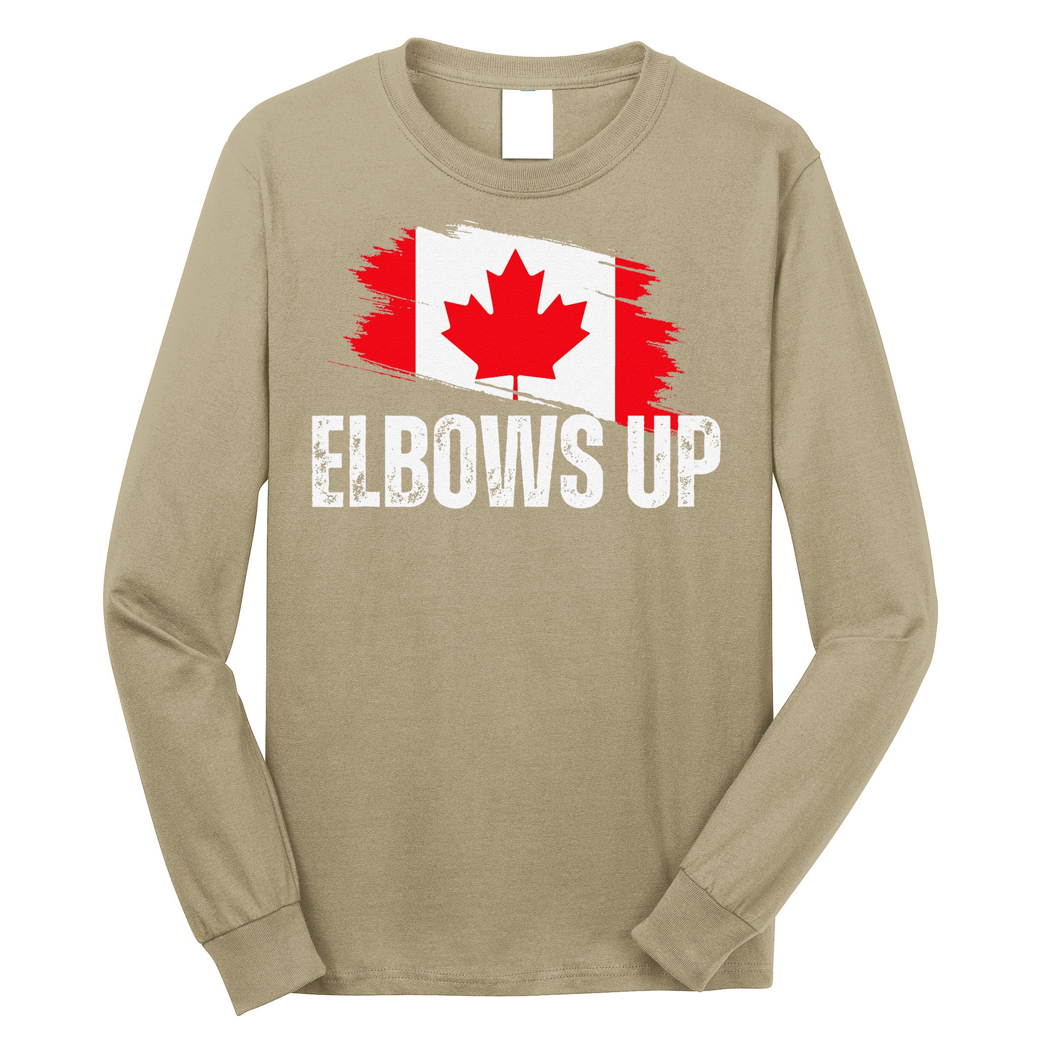Elbows Up Canada True North Strong and Free Proud Canadian Long Sleeve Shirt