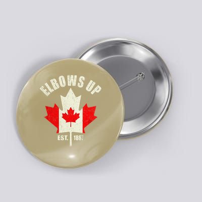 Elbows Up Canada Est 1867 Proud Canadian Strong Canada Gift Button