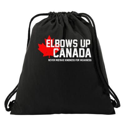 Elbows Up Canada Never Mistake Kindness For Weakness Drawstring Bag
