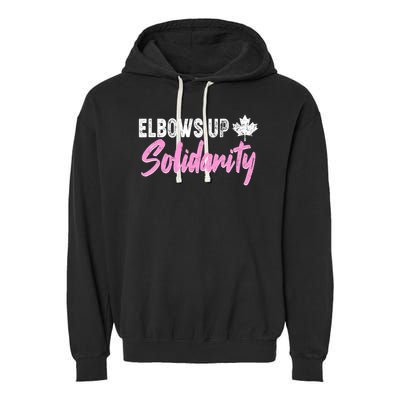 Elbows Up Canada Solidarity  Garment-Dyed Fleece Hoodie