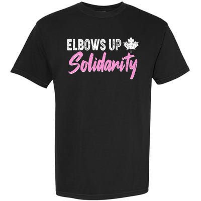Elbows Up Canada Solidarity  Garment-Dyed Heavyweight T-Shirt