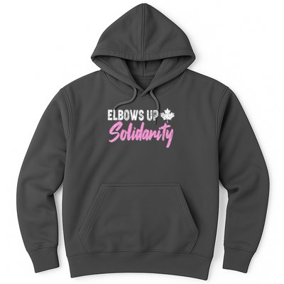 Elbows Up Canada Solidarity  Hoodie