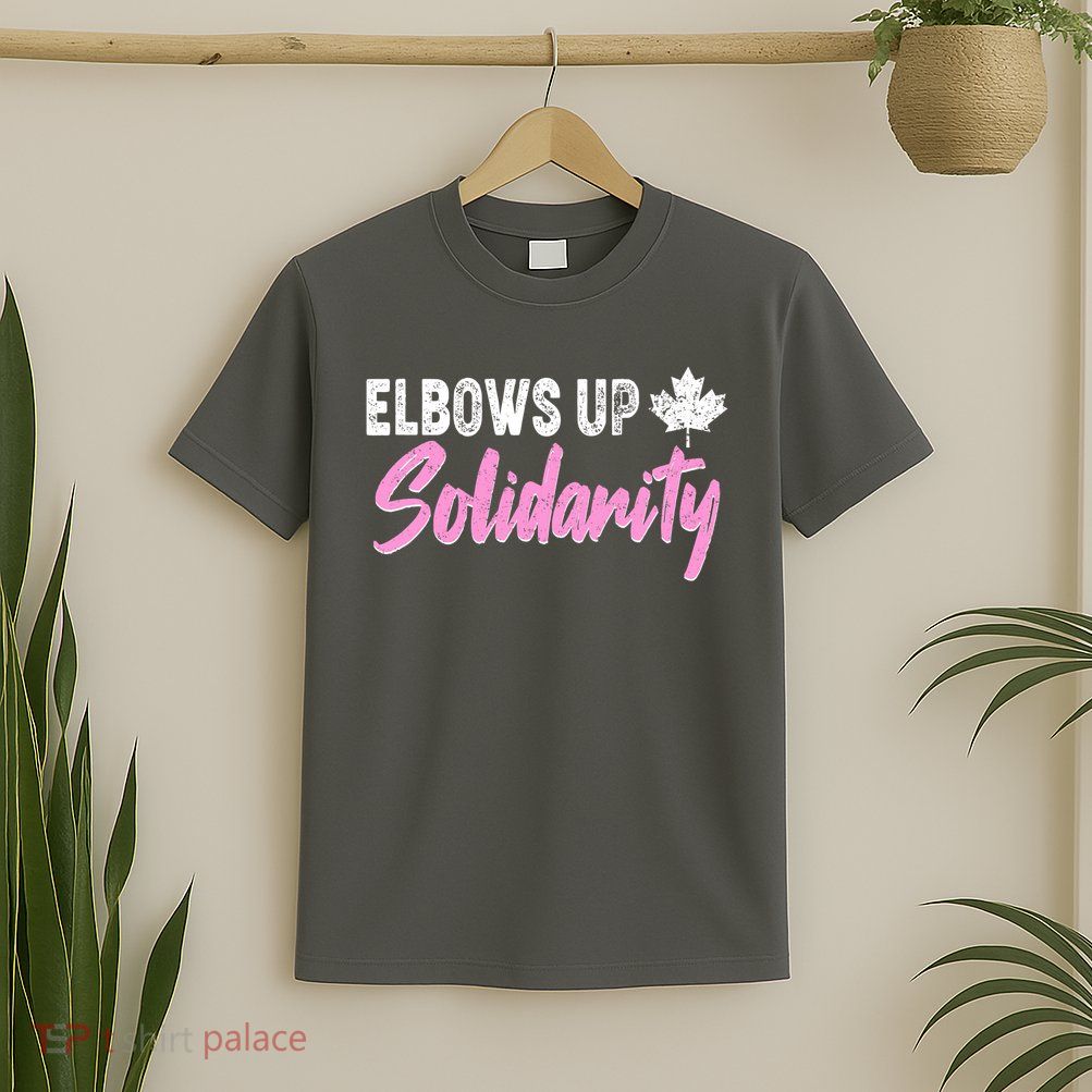 Elbows Up Canada Solidarity  T-Shirt
