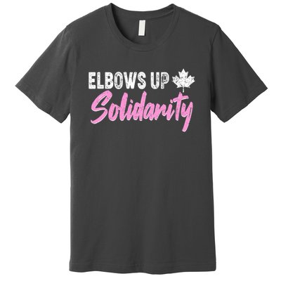Elbows Up Canada Solidarity  Premium T-Shirt