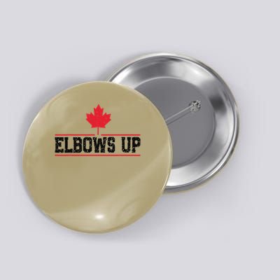 Elbows Up Canada True North Strong and Free Proud Canadian Button