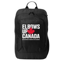Elbows Up Canada Never Mistake Kindness for Weakness City Backpack