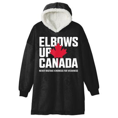Elbows Up Canada Never Mistake Kindness for Weakness Hooded Wearable Blanket