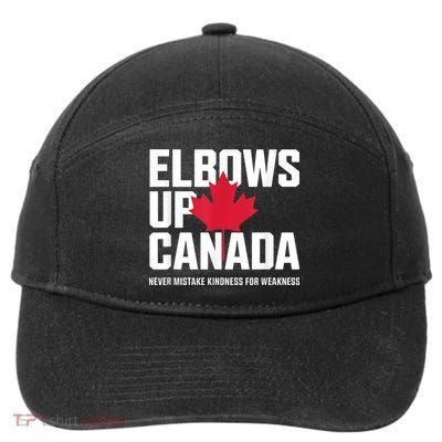 Elbows Up Canada Never Mistake Kindness for Weakness 7-Panel Snapback Hat