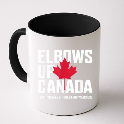Elbows Up Canada Never Mistake Kindness for Weakness Mug