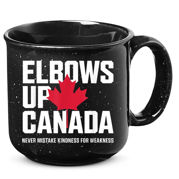 Elbows Up Canada Never Mistake Kindness for Weakness 15oz Campfire Ceramic Mug