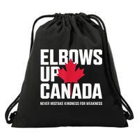 Elbows Up Canada Never Mistake Kindness for Weakness Drawstring Bag