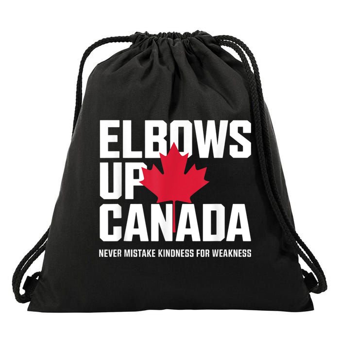 Elbows Up Canada Never Mistake Kindness for Weakness Drawstring Bag